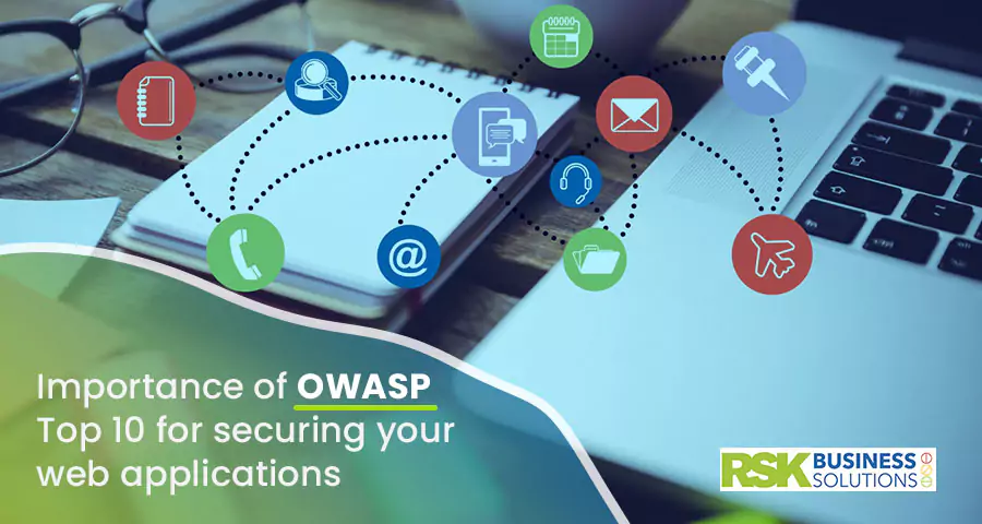 Importance of OWASP Top 10 for securing your web applications